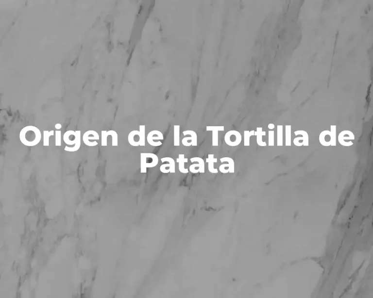Origen de la Tortilla de Patata