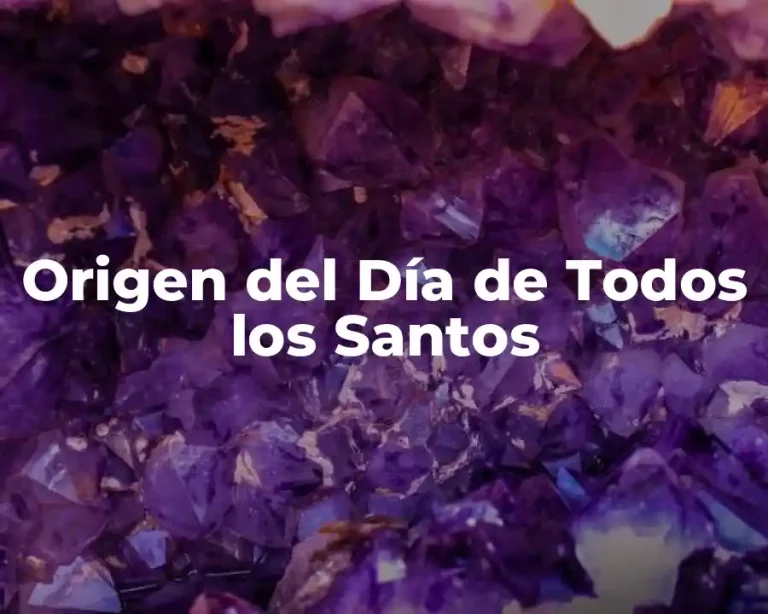 Origen del Día de Todos los Santos