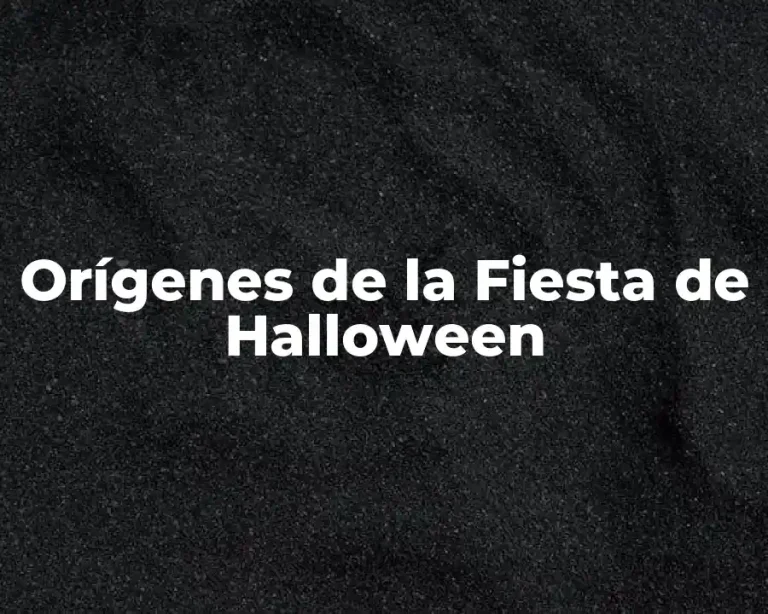 Orígenes de la Fiesta de Halloween