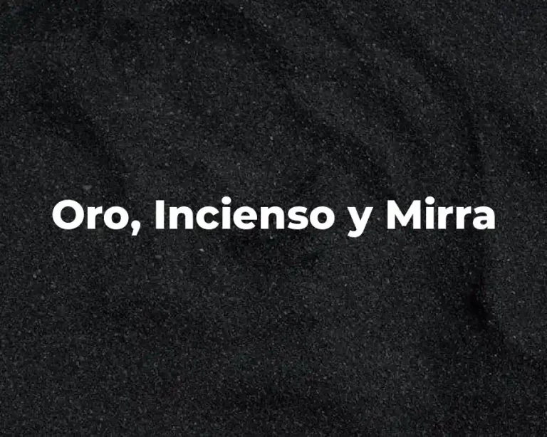 Oro, Incienso y Mirra