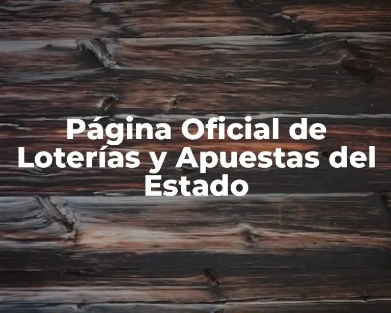 Página Oficial de Loterías y Apuestas del Estado