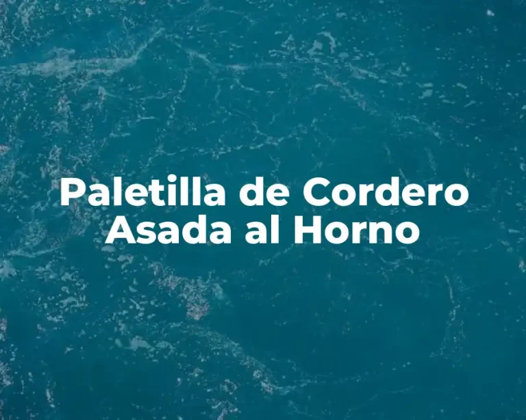 Paletilla de Cordero Asada al Horno