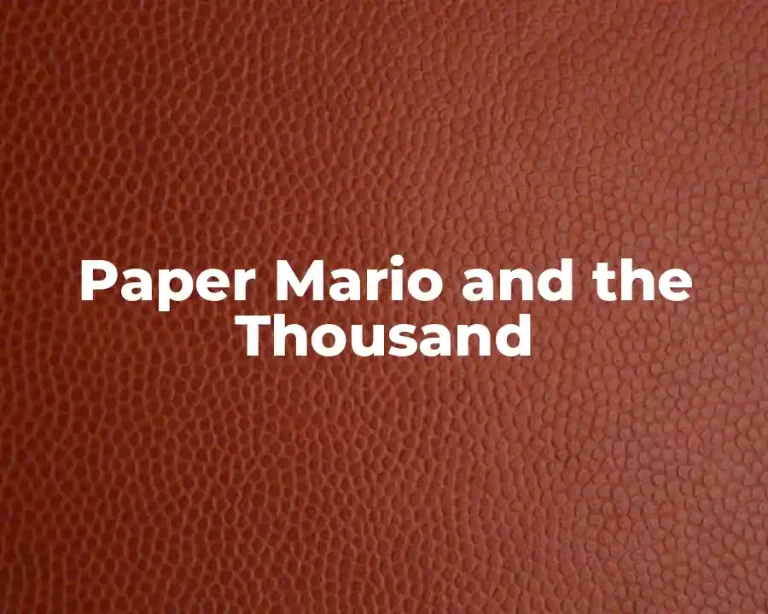 Paper Mario and the Thousand