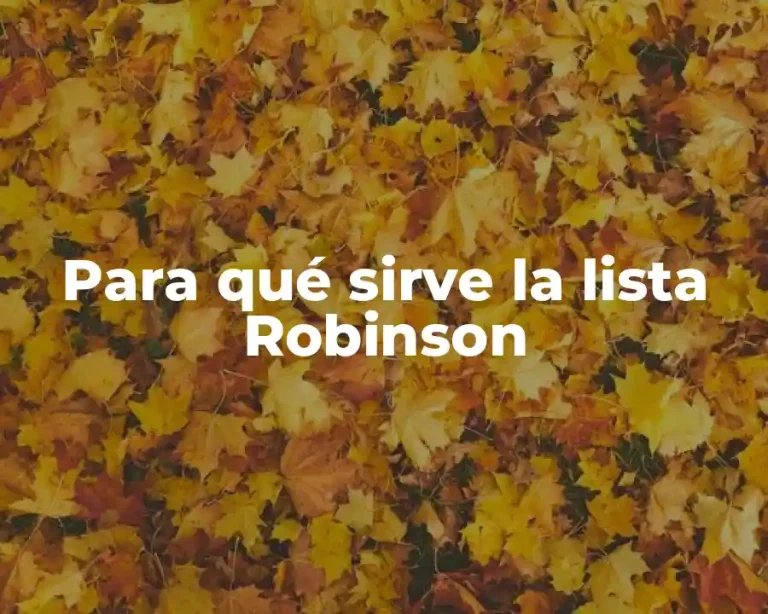 Para qué sirve la lista Robinson