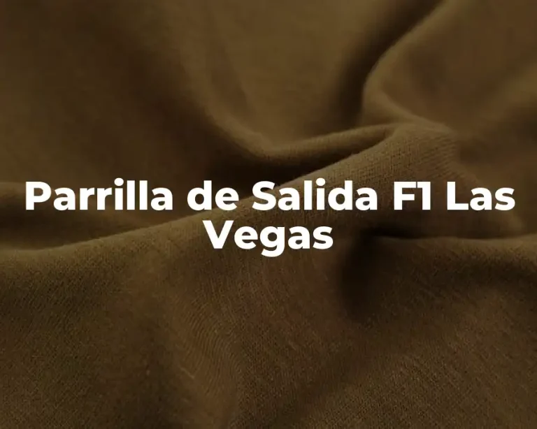 Parrilla de Salida F1 Las Vegas