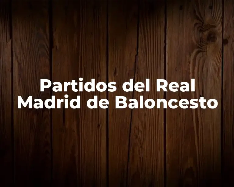 Partidos del Real Madrid de Baloncesto