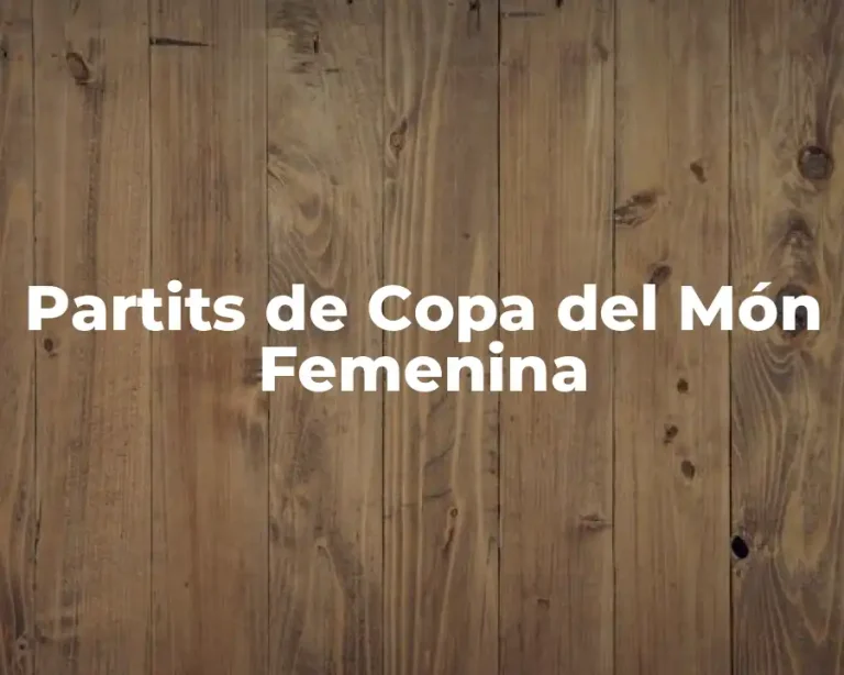 Partits de Copa del Món Femenina
