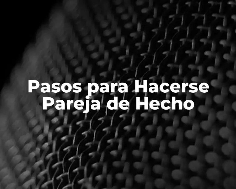 Pasos para Hacerse Pareja de Hecho