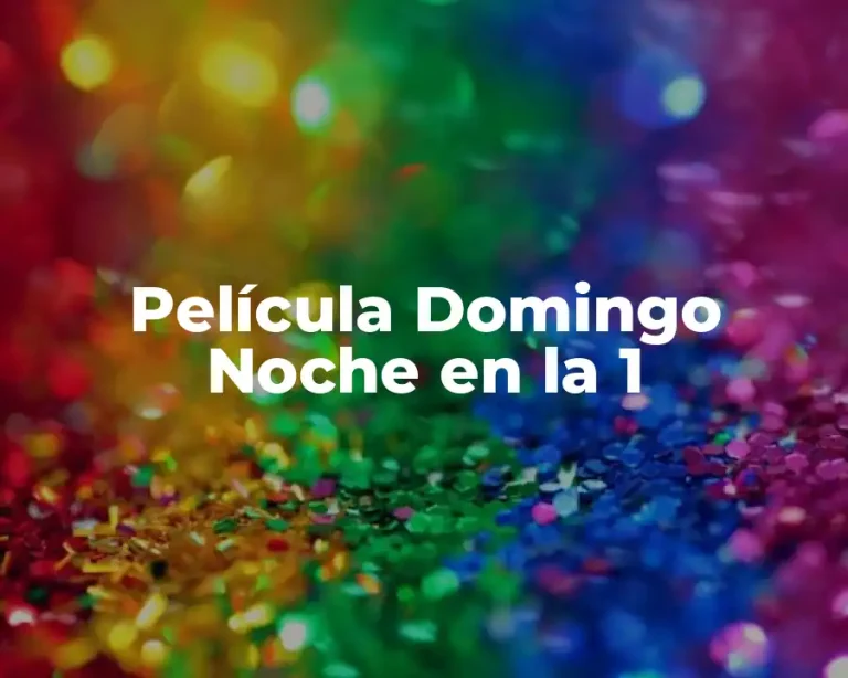 Película Domingo Noche en la 1