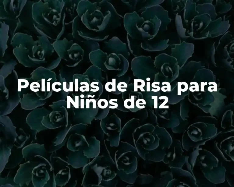 Películas de Risa para Niños de 12
