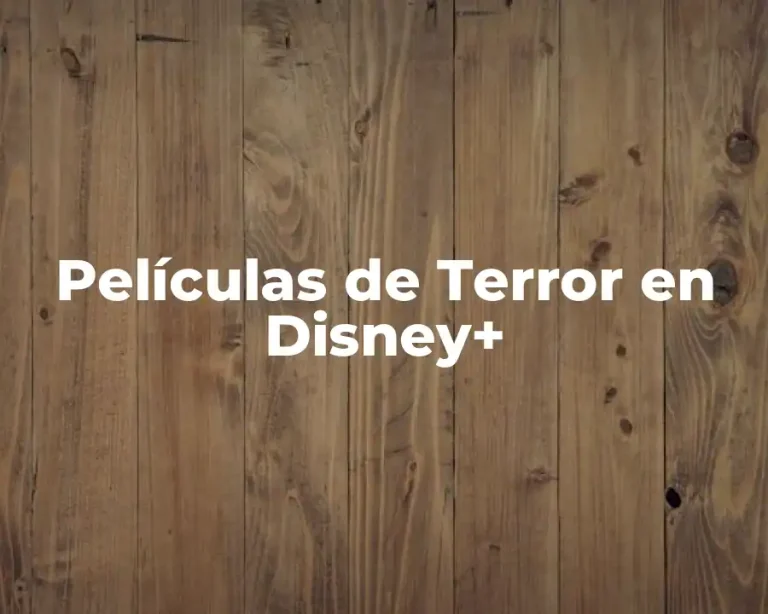 Películas de Terror en Disney+