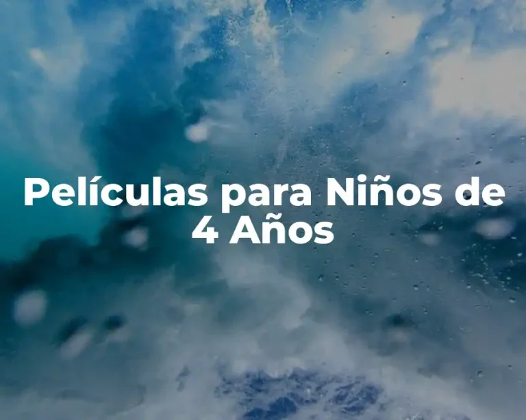 Películas para Niños de 4 Años