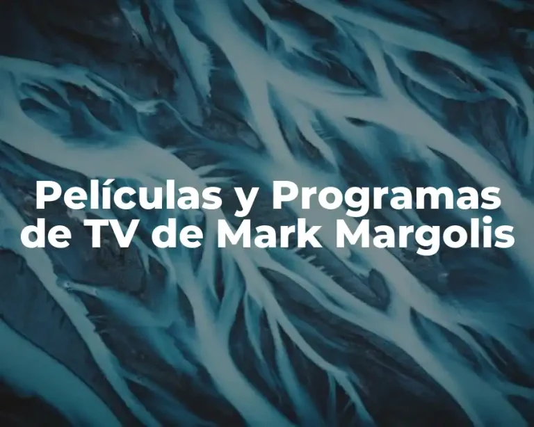 Películas y Programas de TV de Mark Margolis