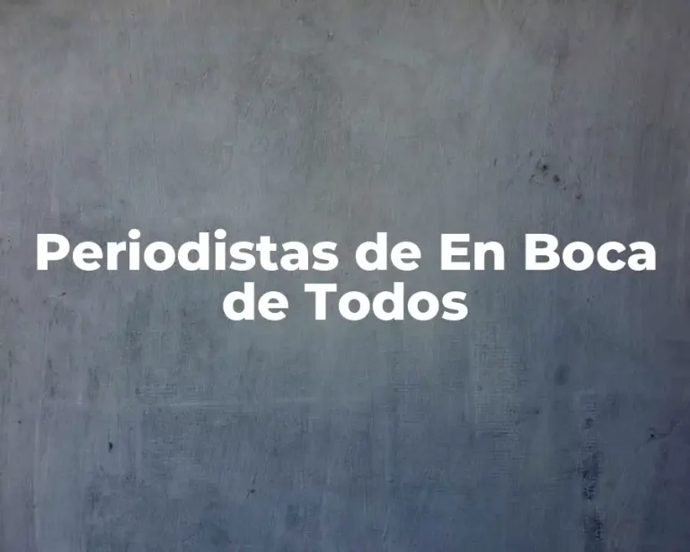 Periodistas de En Boca de Todos