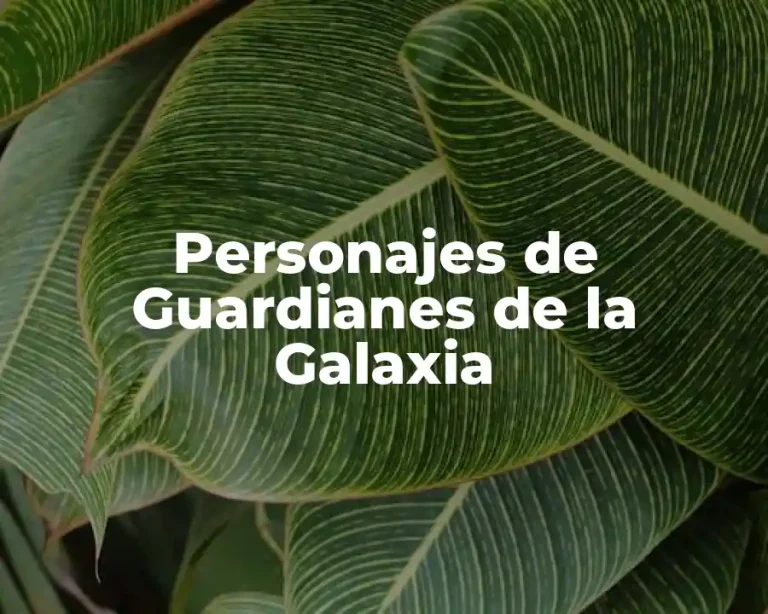 Personajes de Guardianes de la Galaxia