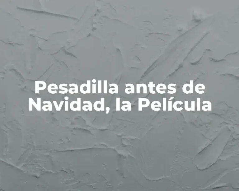Pesadilla antes de Navidad, la Película