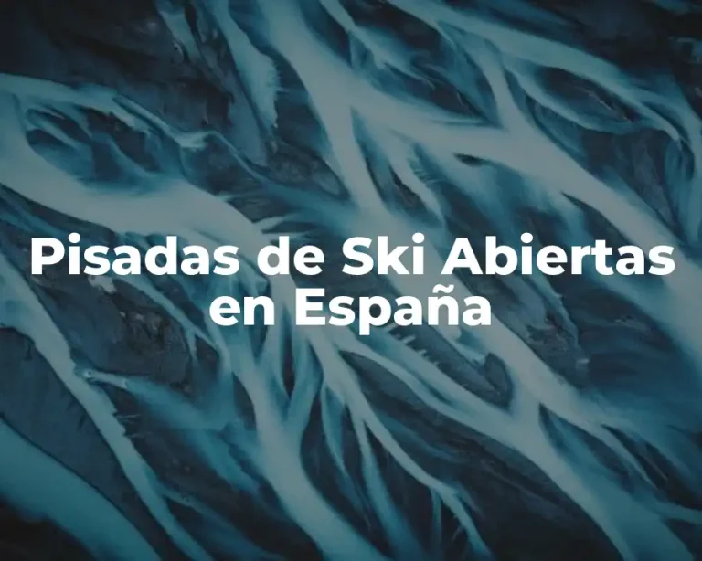 Pisadas de Ski Abiertas en España