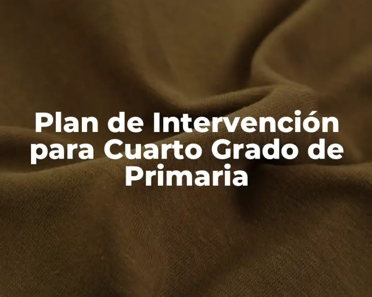 Plan de Intervención para Cuarto Grado de Primaria