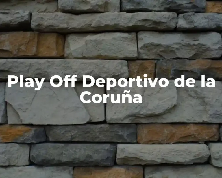 Play Off Deportivo de la Coruña