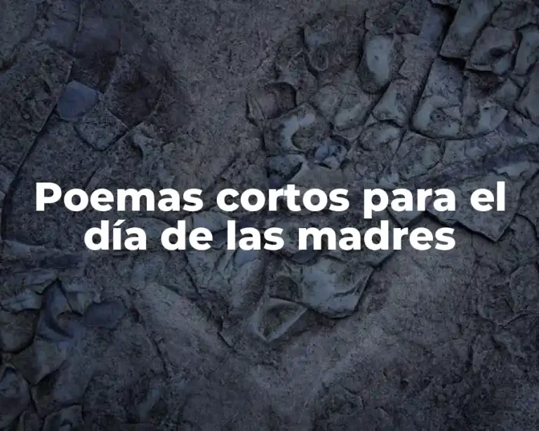 Poemas cortos para el día de las madres