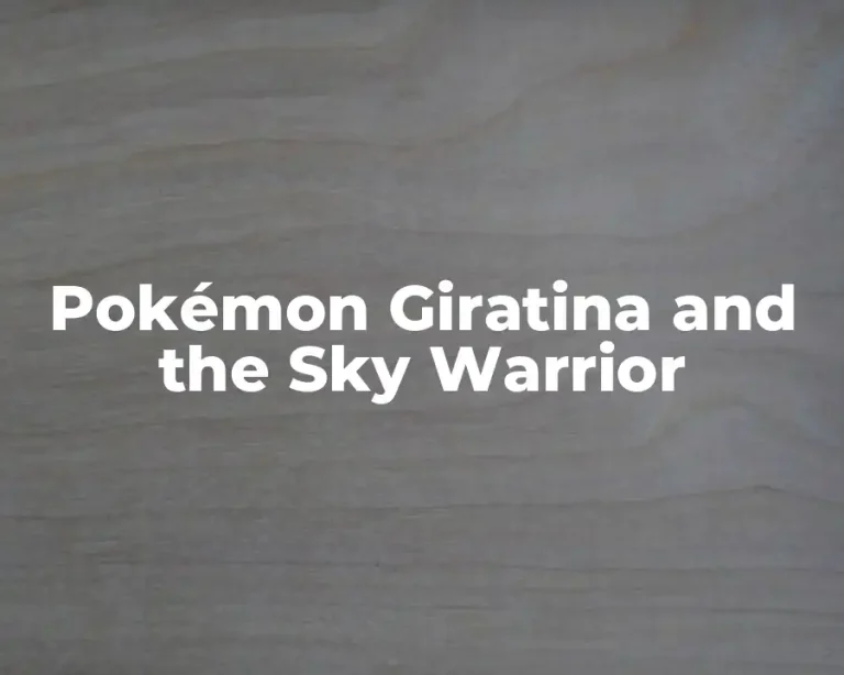 Pokémon Giratina and the Sky Warrior