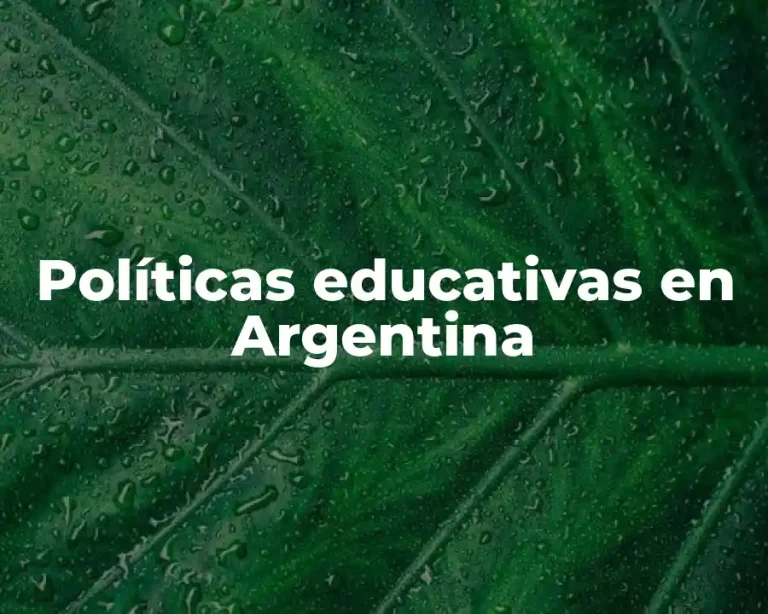 Políticas educativas en Argentina