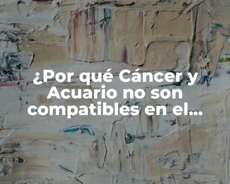 ¿Por qué Cáncer y Acuario no son compatibles en el amor?