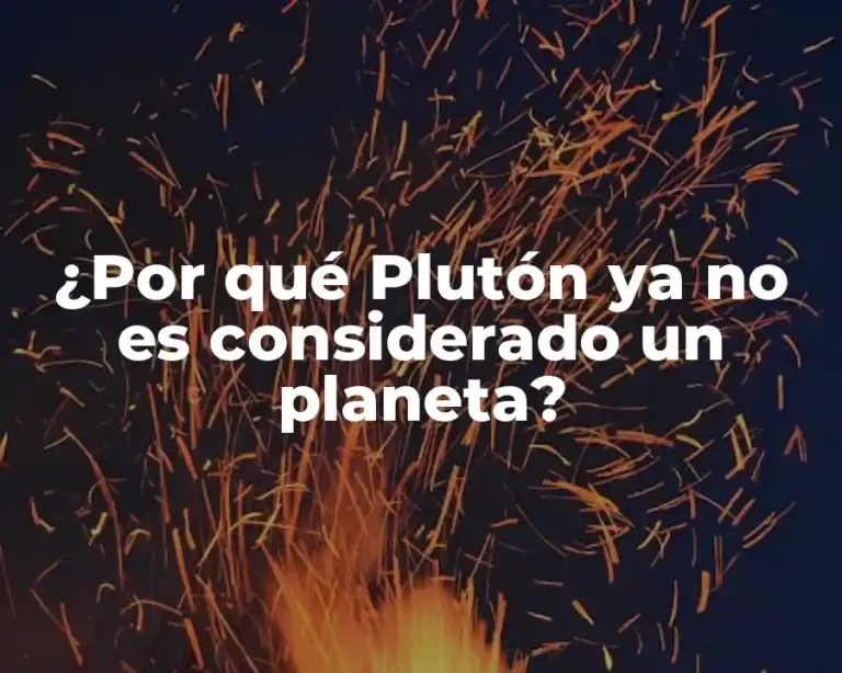 ¿Por qué Plutón ya no es considerado un planeta?