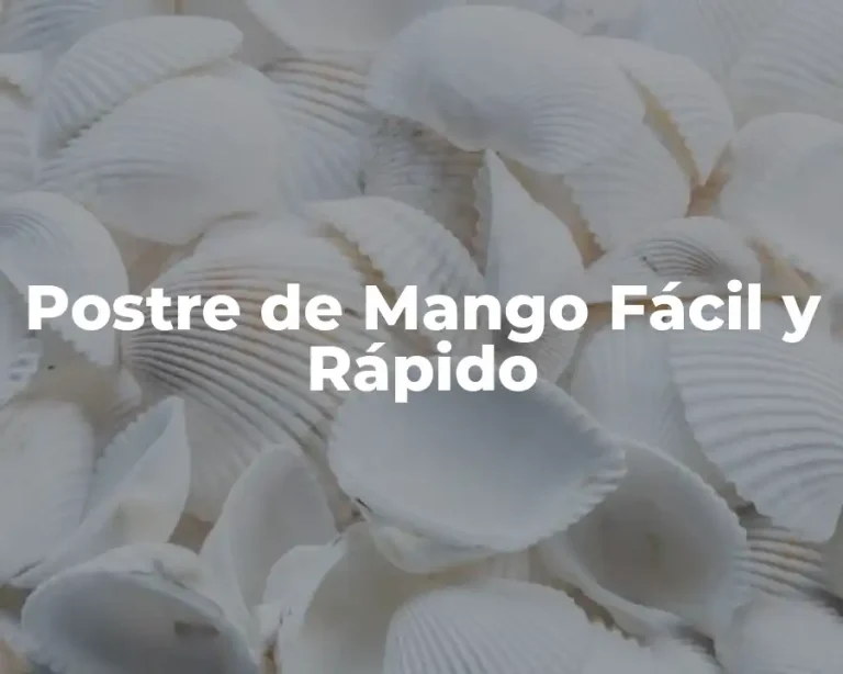 Postre de Mango Fácil y Rápido