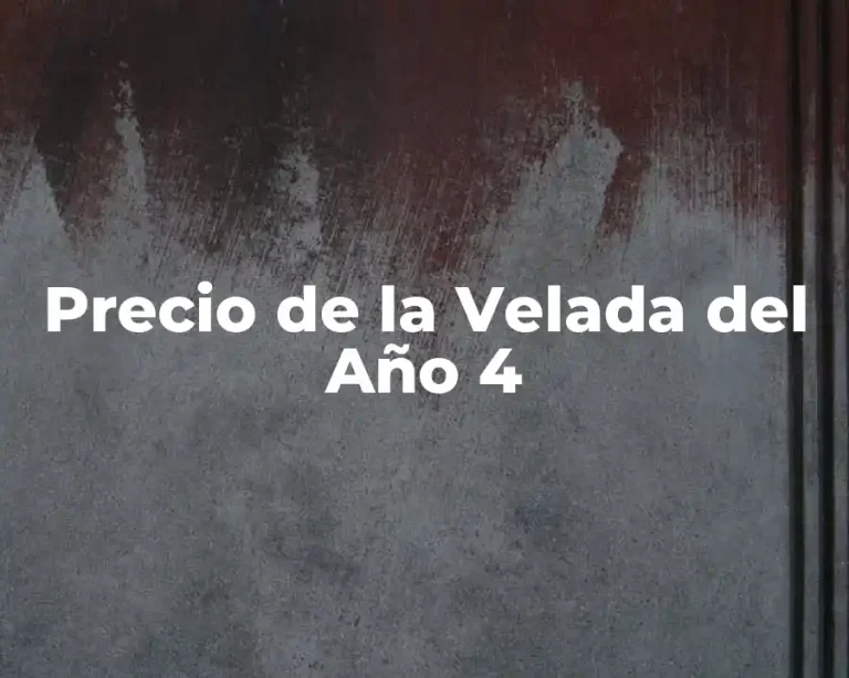 Precio de la Velada del Año 4