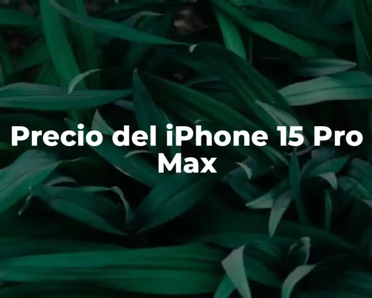 Precio del iPhone 15 Pro Max