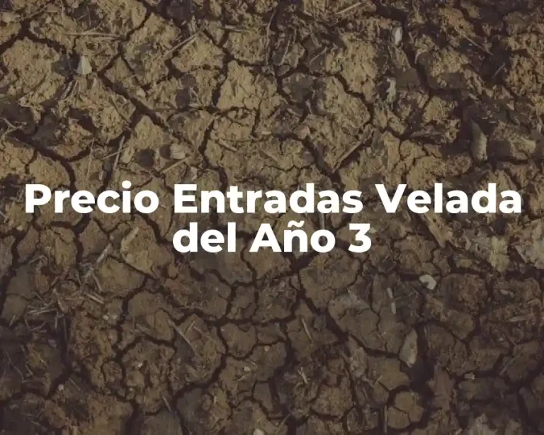 Precio Entradas Velada del Año 3