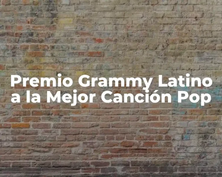 Premio Grammy Latino a la Mejor Canción Pop