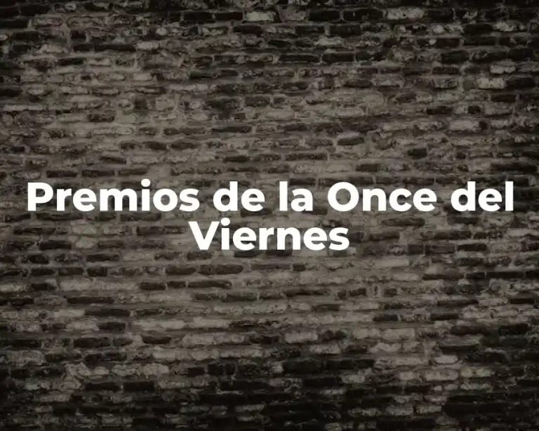 Premios de la Once del Viernes