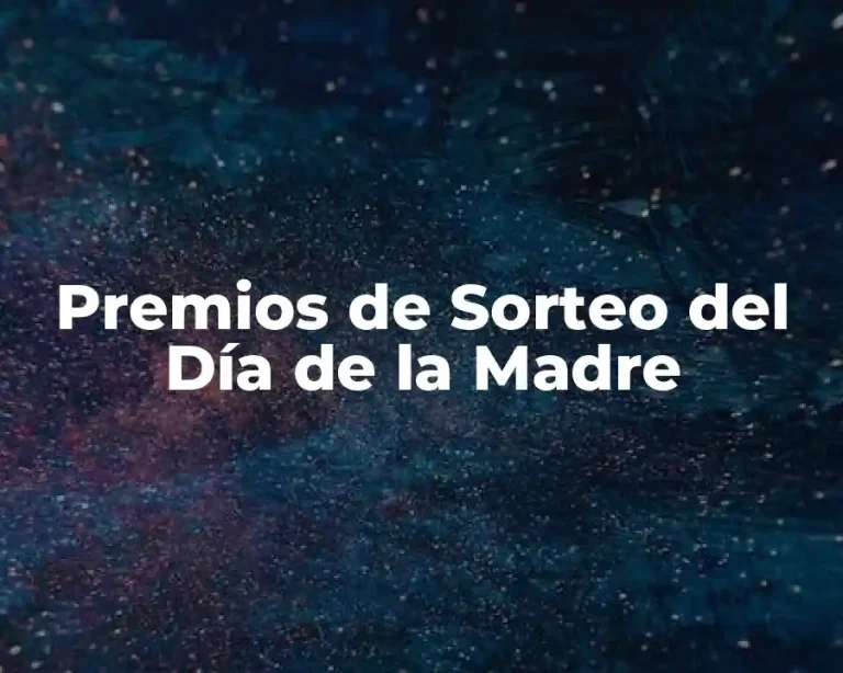 Premios de Sorteo del Día de la Madre