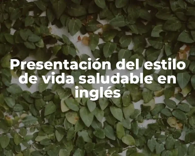 Presentación del estilo de vida saludable en inglés