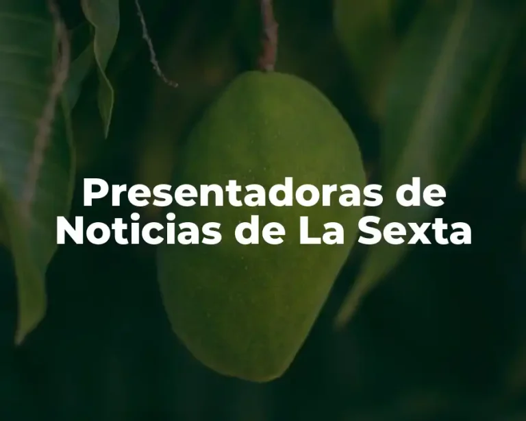 Presentadoras de Noticias de La Sexta