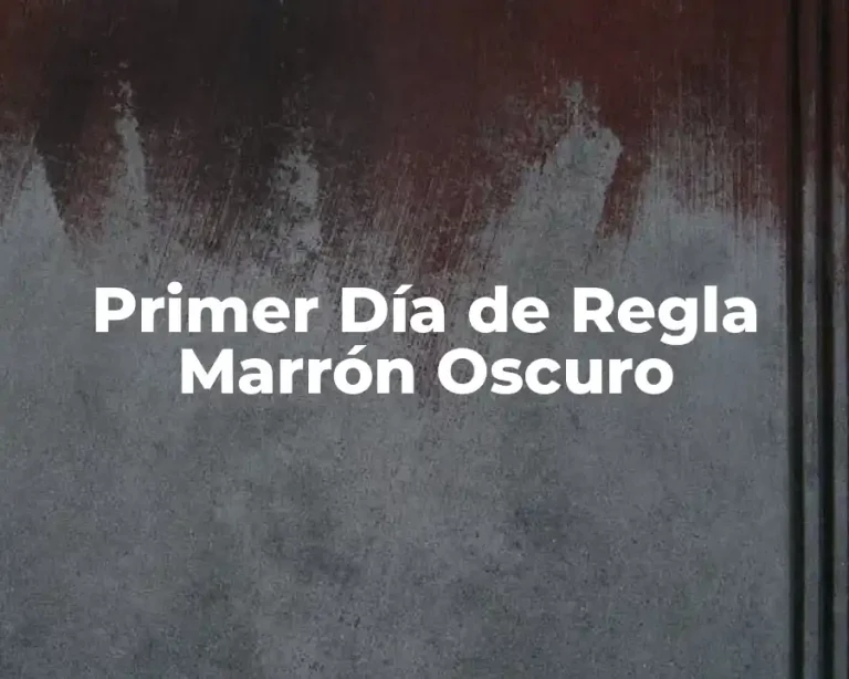 Primer Día de Regla Marrón Oscuro
