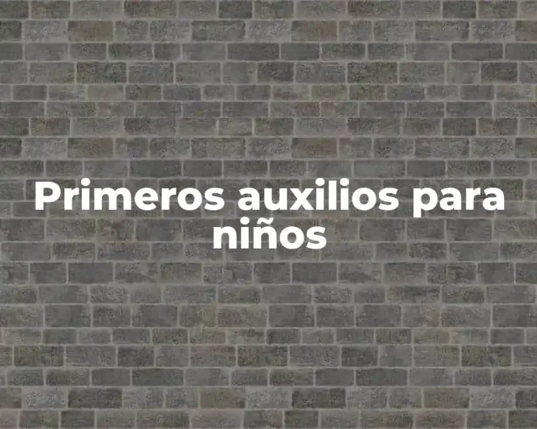 Primeros auxilios para niños