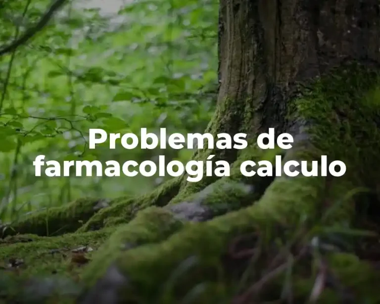 Problemas de farmacología calculo