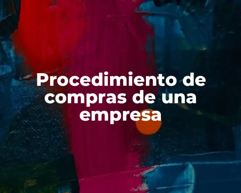 Procedimiento de compras de una empresa