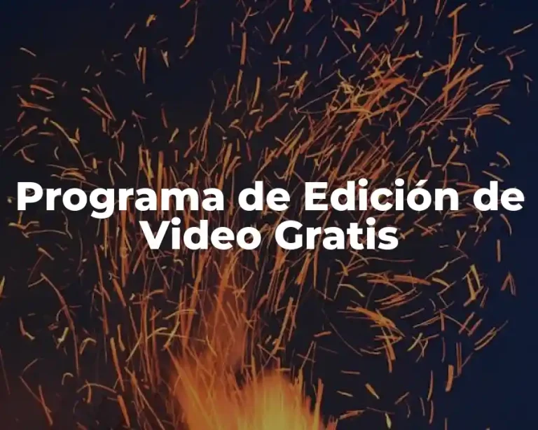 Programa de Edición de Video Gratis
