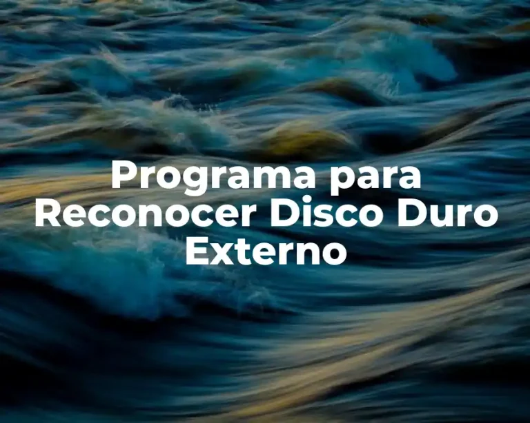 Programa para Reconocer Disco Duro Externo