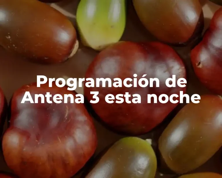 Programación de Antena 3 esta noche