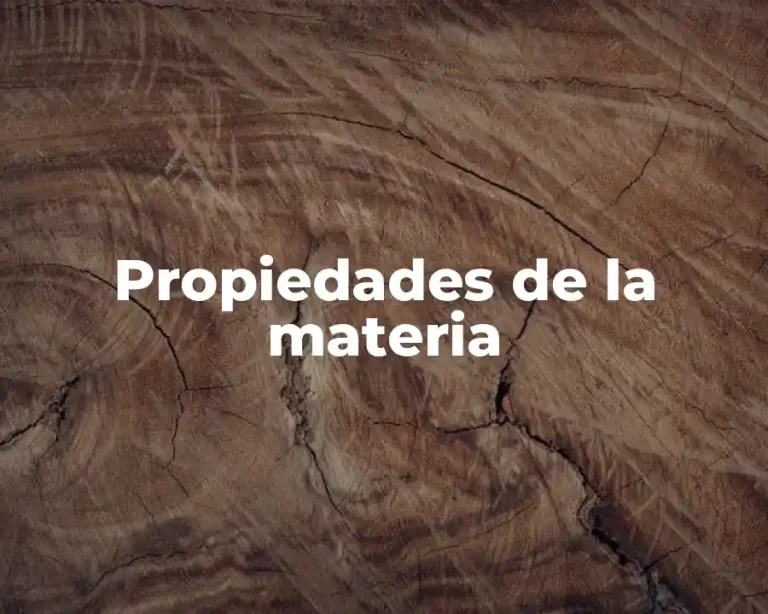 Propiedades de la materia