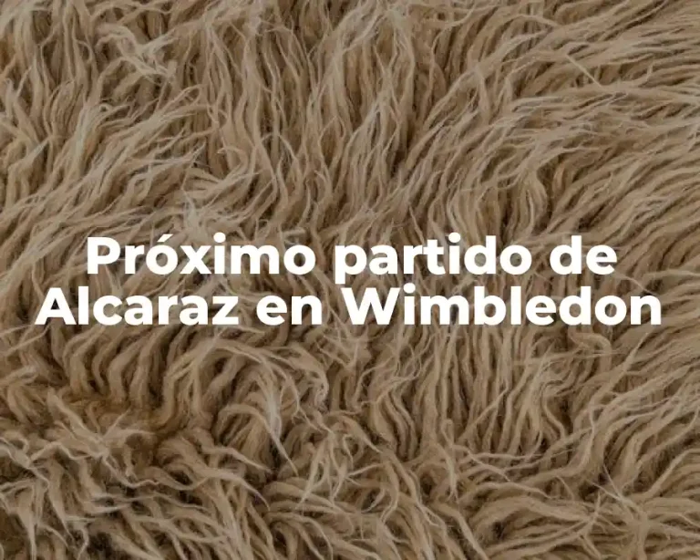 Próximo partido de Alcaraz en Wimbledon