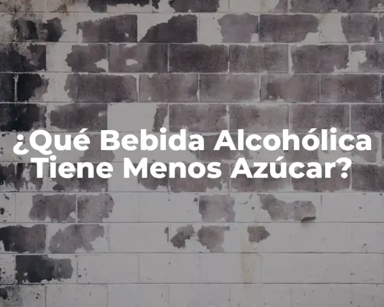 ¿Qué Bebida Alcohólica Tiene Menos Azúcar?