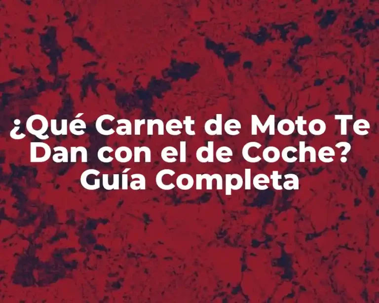 ¿Qué Carnet de Moto Te Dan con el de Coche? Guía Completa