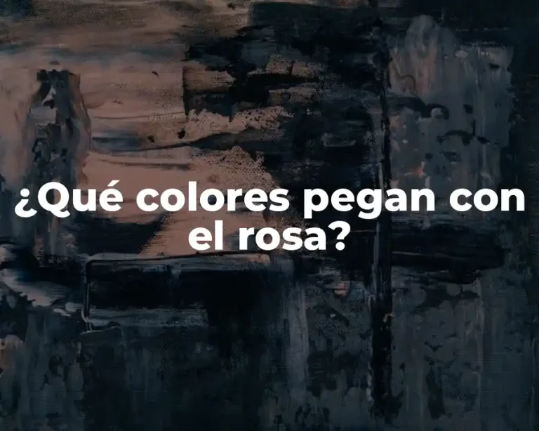 ¿Qué colores pegan con el rosa?