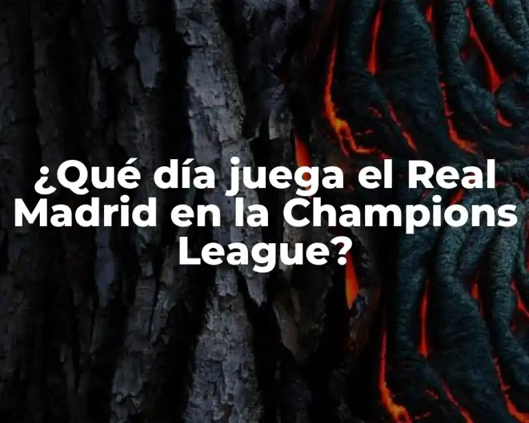 ¿Qué día juega el Real Madrid en la Champions League?